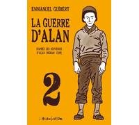 La Guerre d'Alan 2 Tome 2 D'après les souvenirs d'Alan Ingram Cope - Emmanuel Guibert - L'association - broché - Bande dessinée