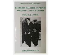 La guerre d'Algérie en France : Mourepiane : l'armée des ombres