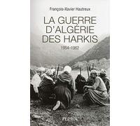 La guerre d'Algérie des Harkis: 1954 -1962