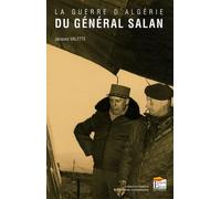 La guerre d'Algérie du général Salan