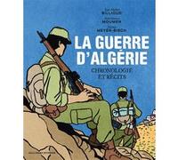 La guerre d'Algérie Jean-Michel Billioud (Auteur), Jérôme Meyer-Bisch (Illustration)