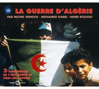 La Guerre d'Algerie: Par Henri Rousso, Michel Winock, et Mohamed Harbi by Universite De Tous Les Savoirs