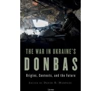 La guerre dans le Donbass en Ukraine