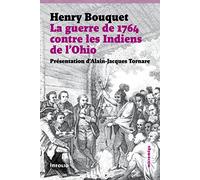 La guerre de 1764 contre les indiens de l'ohio