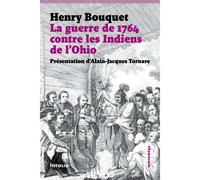La Guerre de 1764 contre les Indiens de l'Ohio - Henry Bouquet - In Folio - broché - Essai