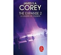 La Guerre de Caliban (The Expanse, Tome 2)