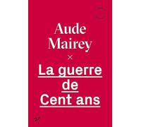 La guerre de cent ans