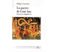 La guerre de Cent ans: France et Angleterre