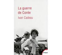 La guerre de Corée: 1950-1953