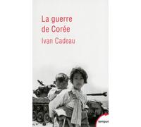 La guerre de Corée : 1950-1953 – Perrin