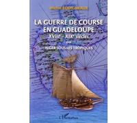 La guerre de course en Guadeloupe