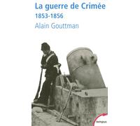 La guerre de Crimée 1853-1856 - Alain Gouttman - Perrin - Poche - Essai