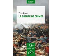 La Guerre de Crimée - Yves Bruley - Que Sais-Je - Poche - Essai