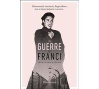 Franci Rabinek Epstein – La Guerre de Franci – Theresienstadt, Auschwitz, Bergen-Belsen