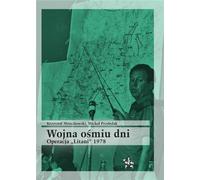 La guerre de huit jours Opération Litani 1978 (Buch auf Polnisch)