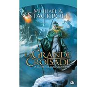La Guerre de la Couronne, T3 : La Grande Croisade