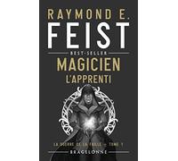 Raymond Elias Feist – La Guerre de la Faille, T1 : Magicien – L'Apprenti – Roman – Poche
