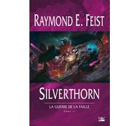 La Guerre de la Faille, tome 2 : Silverthorn