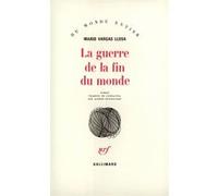 La Guerre de la fin du monde Mario Vargas Llosa (Auteur), Albert Bensoussan (Traduction)