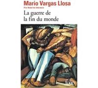 La Guerre de la fin du monde Mario Vargas Llosa (Auteur), Albert Bensoussan (Traduction)