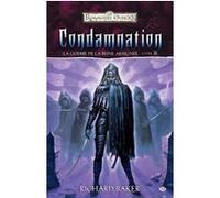 La Guerre de la Reine Araignée, T3 : Condamnation Richard Baker (Auteur)