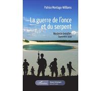 La guerre de l'once et du serpent Nordeste Brésilien 1939 - Patrice Montagu-Williams - L'harmattan - broché - Roman