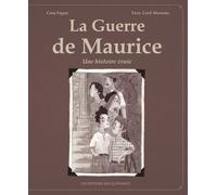 La guerre de Maurice: Une histoire vraie