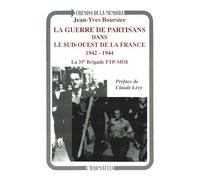 La guerre de partisans dans le sud-ouest de la France, 1942-1944: La 35e Brigade FTP-MOI