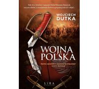 La guerre de Pologne - Wojciech Dutka (Buch auf Polnisch)