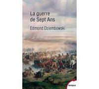 La guerre de Sept Ans Edmond Dziembowski (Auteur)