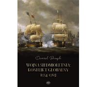 La guerre de Sept Ans. Un conflit mondial (1754-1763) (Buch auf Polnisch)