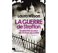 La Guerre De Stratton - Un Détective Au Coeur Des Ténèbres De Londres