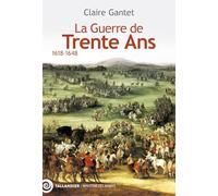 La guerre de trente ans: 1618-1648