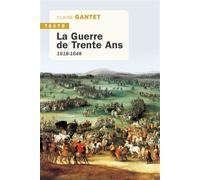 La guerre de Trente Ans 1618-1648 - Claire Gantet - Tallandier - Poche - Essai