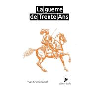 La guerre de Trente Ans