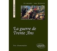 La guerre de Trente Ans