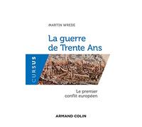 La guerre de Trente Ans - Le premier conflit européen: Le premier conflit européen