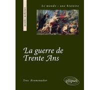 La Guerre de Trente Ans - Yves Krumenacker - Ellipses - broché - Essai