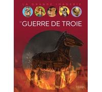 La guerre de Troie
