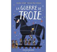 La guerre de Troie