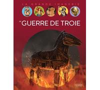 La guerre de Troie