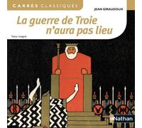 La guerre de Troie n'aura pas lieu - Jean Giraudoux - Jean Giraudoux - Nathan - broché - Scolaire / Universitaire