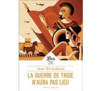 La guerre de Troie n'aura pas lieu Jean Giraudoux (Auteur)