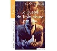 La guerre de Troie n'aura pas lieu - Jean Giraudoux - Larousse - Poche - Théâtre