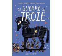 La guerre de Troie - Nicolás Schuff - Rue Du Monde Eds - broché - Contes et légendes jeunesse