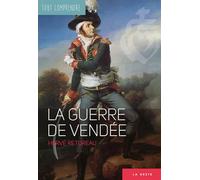 La guerre de Vendée - Tout comprendre