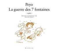 La guerre des 7 fontaines (1960) - Tome 0 - La guerre des 7 fontaines (1960) - Peyo - Niffle Eds - relié - Bande dessinée jeunesse