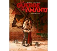 La Guerre des Amants - Tome 01: Rouge Révolution
