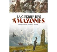 Stéphane Piatzszek – La Guerre des Amazones – Bande dessinée – Cartonné – Soleil