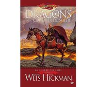La Guerre des Âmes, T1 : Dragons d'un coucher de soleil - Margaret Weis - Milady - broché - Roman